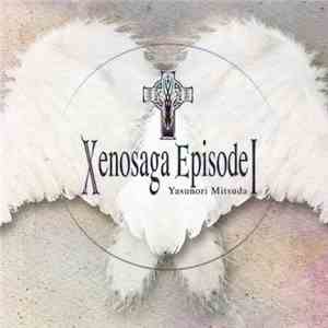 Yasunori Mitsuda - Xenosaga Episode I flac download