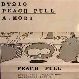 A. Mori  - Peach Pull flac download