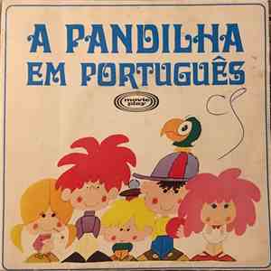 A Pandilha - Em Português flac download