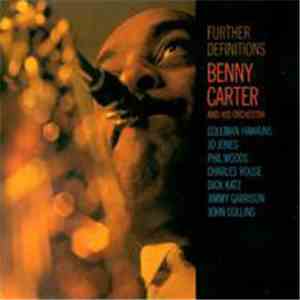 Benny Carter - Further Definitions: The Complete Further Definitions Sessions flac download