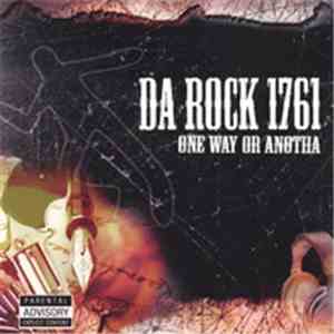 Da Rock 1761 - One Way Or Anotha flac download