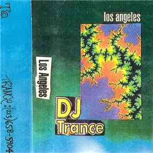 DJ Trance - Los Angeles flac download