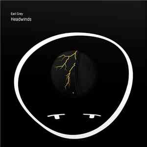 Earl Grey  - Headwinds flac download