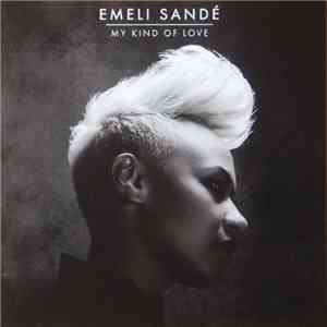 Emeli Sandé - My Kind Of Love flac download