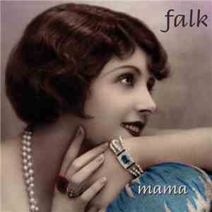 Falk - Mama flac download