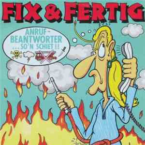 Fix & Fertig - Anrufbeantworter flac download