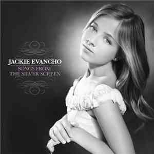 Jackie Evancho - Songs From The Silver Screen flac download