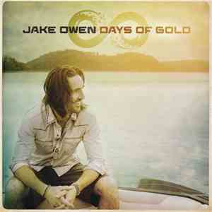 Jake Owen - Days Of Gold flac download