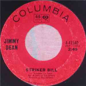 Jimmy Dean - Striker Bill / Things Have Gone To Pieces flac download