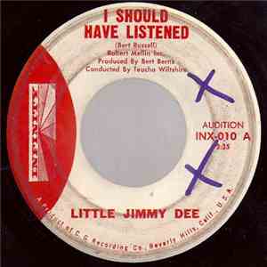 Little Jimmy Dee - I Should Have Listened / I Went On flac download