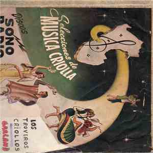 Los Troveros Criollos - Selecciones De Música Criolla flac download