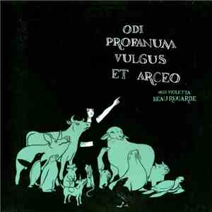 Miss Violetta Beauregarde - Odi Profanum Vulgus Et Arceo flac download