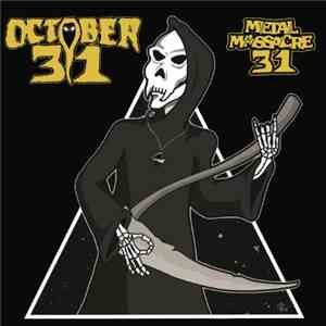 October 31 - Metal Massacre 31 flac download