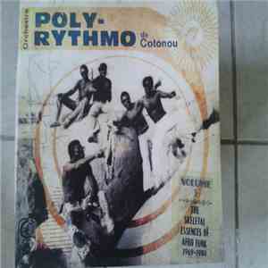 orchestre poly-rythmo de cotonou - volume 3 the skeletal essences of afro funk 1969-1980 FLAC download