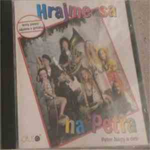 Peter Nagy - Hrajme Sa Na Petra (Peter Nagy A Deti) flac download