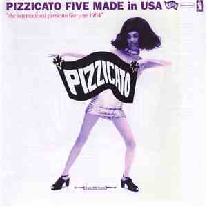 Pizzicato Five - Made In USA flac download