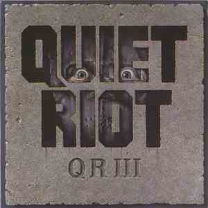Quiet Riot - QR III flac download