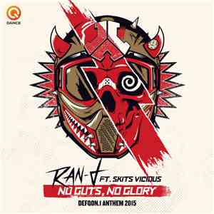 Ran-D Ft. Skits Vicious - No Guts, No Glory (Defqon.1 2015 Anthem) flac download