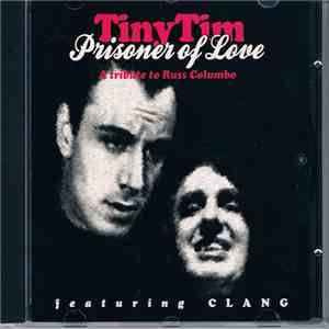 Tiny Tim - Prisoner Of Love flac download