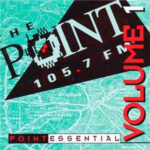 Various - 105.7 The Point - Pointessential Volume 1 flac download