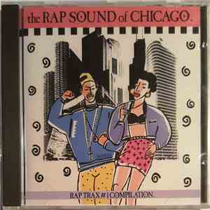Various - The Rap Sound Of Chicago - Rap Trax #1 Compilation flac download