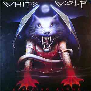 White Wolf  - Standing Alone flac download