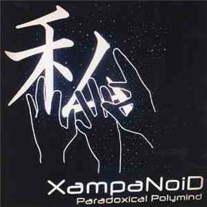 XampaNoiD - Paradoxical Polymind flac download