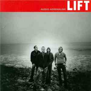 Audio Adrenaline - Lift flac download