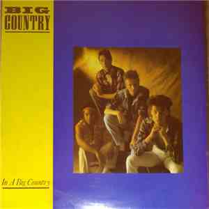 Big Country - In A Big Country flac download