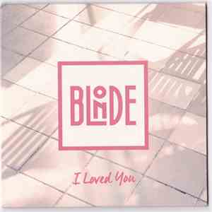 Blonde  - I Loved You flac download