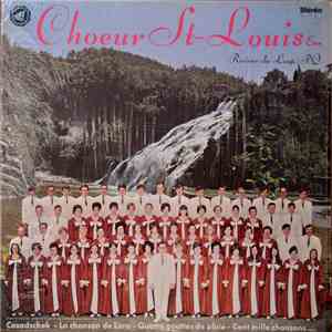 Choeur St-Louis Enr - Le Choeur St-Louis Enr. De Rivière-du-Loup flac download