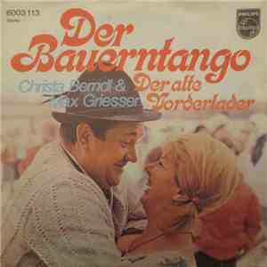 Christa Berndl & Max Griesser - Der Bauerntango flac download