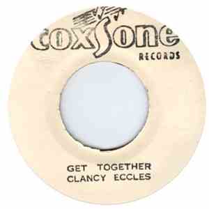 Clancy Eccles, The Maytals - Get Together / Halilujah flac download