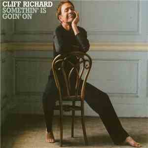 Cliff Richard - Somethin' Is Goin' On flac download