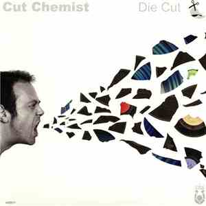 Cut Chemist - Die Cut flac download