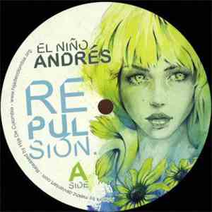 El Niño Andrés - Repulsion flac download
