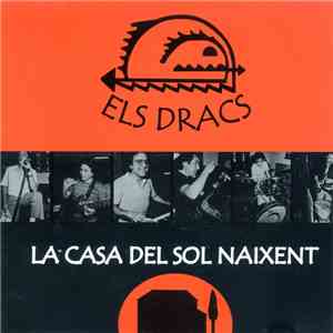 Els Dracs - La Casa Del Sol Naixent flac download