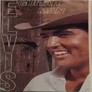 Elvis - Guitar Man flac download