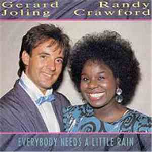 Gerard Joling, Randy Crawford - Everybody Needs A Little Rain flac download