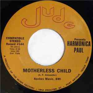 Harmonica Paul - Motherless Child flac download