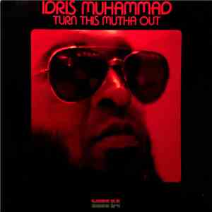 Idris Muhammad - Turn This Mutha Out flac download