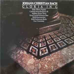 Johann Christian Bach, Edith Wiens, Gabriele Schreckenbach, Adalbert Kraus, Ernst Gerold Schramm, RIAS-Kammerchor, RIAS-Sinfonietta Berlin, Uwe Gronostay - Gloria In G flac download