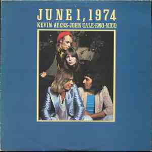 Kevin Ayers - John Cale - Eno - Nico  - June 1, 1974 flac download