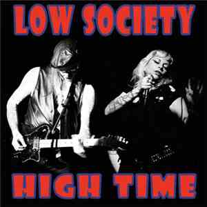 Low Society  - High Time flac download