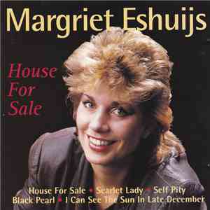 Margriet Eshuijs - House For Sale flac download