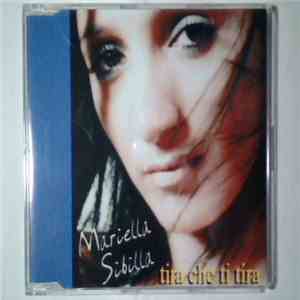 Mariella Sibilla - Tira Che Tira flac download