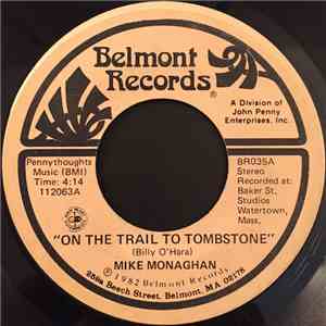 Mike Monaghan / Larry Bloom - On The Trail To Tombstone / Free Wheelin' Bum flac download