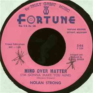 Nolan Strong - Mind Over Matter (I'm Gonna Make You Mine) / Beside You flac download