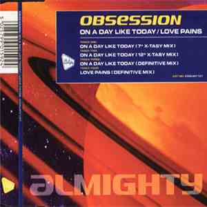Obsession - On A Day Like Today / Love Pains flac download