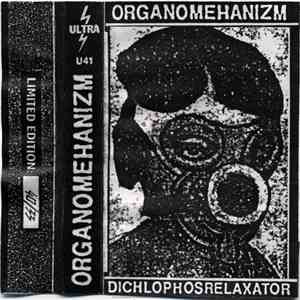 Organomehanizm - Dichlophosrelaxator flac download